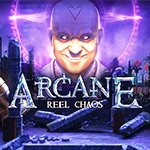 Arcane: Reel Chaos