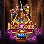 Mega Fire Blaze: Dwarves and Goblins